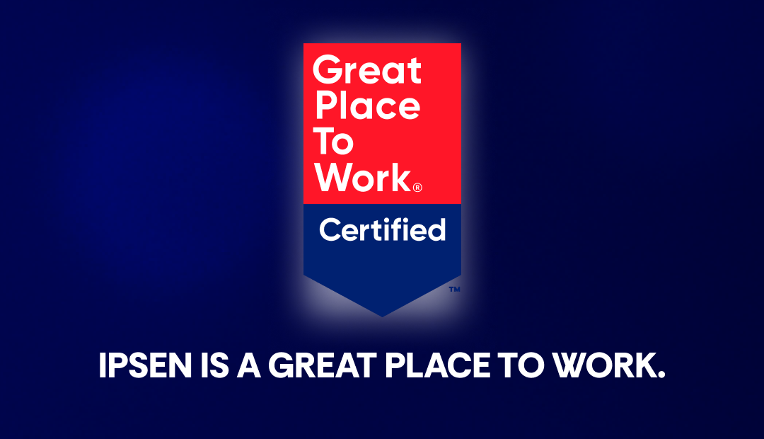 Ipsen Certified in 30 Countries: A New Milestone in Our Cultural Transformation 